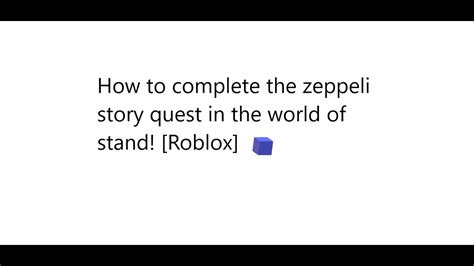 This Video Is Outdated How To Complete The Zeppeli Story Quest In The