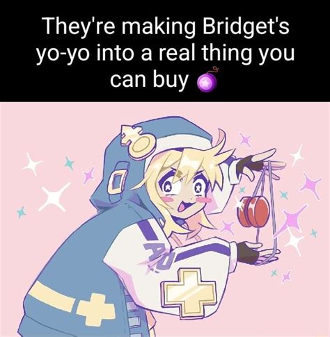 They Re Making Bridget S Yo Yo Into A Real Thing You Can Buy IFunny