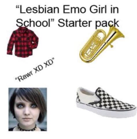 “lesbian Emo Girl In School” Starterpack Rstarterpacks