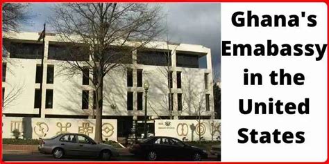 Things You Need To Know About Ghana Embassy In The Us
