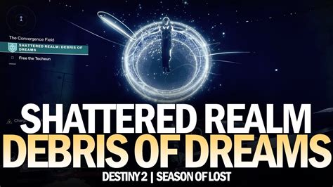 New Shattered Realm Debris Of Dreams Gameplay Week 2 Seasonal