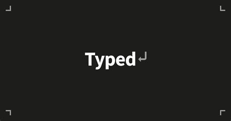 About Typed