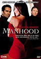 Manhood | Film 2003 - Kritik - Trailer - News | Moviejones
