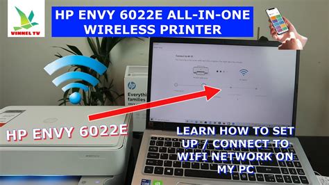 Hp Envy 6022e Learn How To Set Up Connect To Wifi Network On My Pc