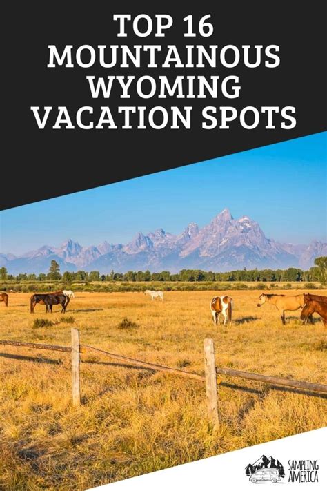 Top16 Mountainous Wyoming Vacation Spots For Wild West Enthusiasts