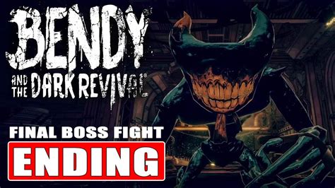 Bendy And The Dark Revival Ending Final Boss Youtube
