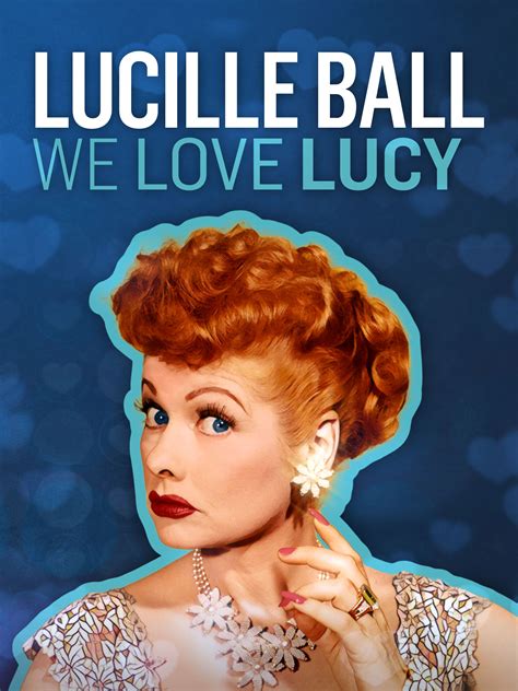 Lucille Ball We Love Lucy Where To Watch And Stream Tv Guide