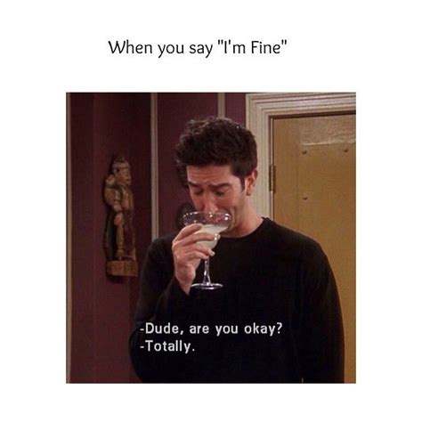 Friendsreactions On Instagram Me 99 Of The Time” Friends Moments