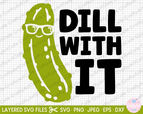 Pickle Svg Pickle Png Pickles Svg Pickles Png Dill With It Etsy