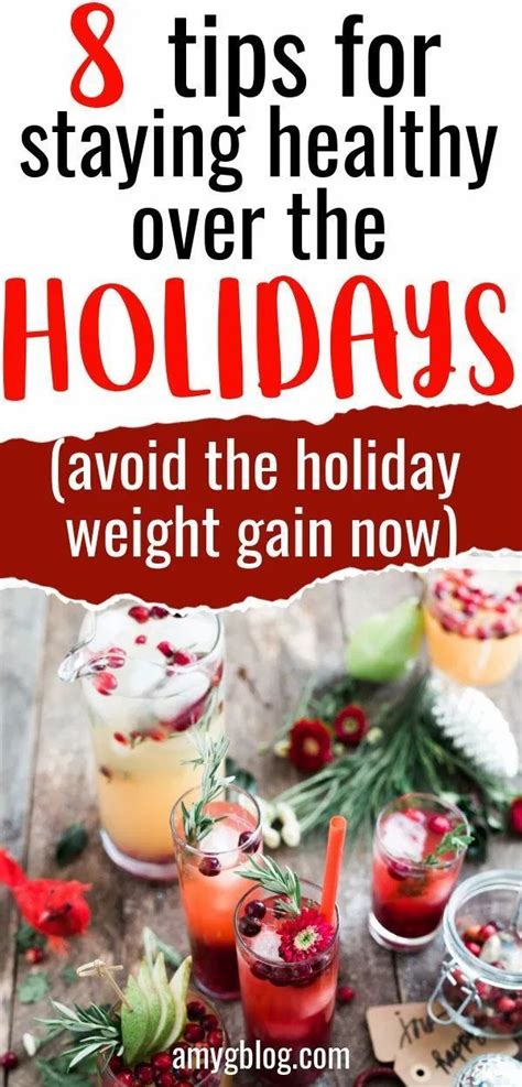 Use These Tips For Staying Healthy Over The Holidays This Season Dont