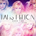 » Paris Hilton’s “Good Time” Gets Some Stunning Single Artwork ...