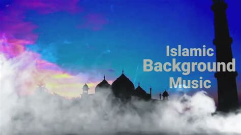 Islamic Background Music No Copyright Youtube