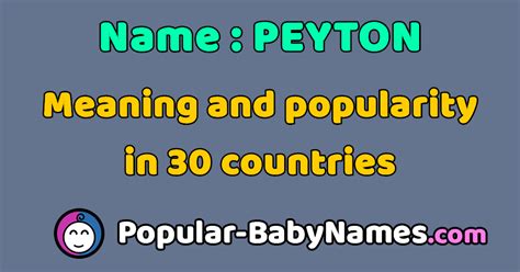 The Name Peyton Popularity Meaning And Origin Popular Baby Names