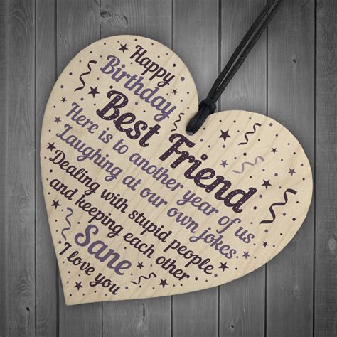 Funny Happy Birthday Best Friend Plaque Wooden Heart Friendship