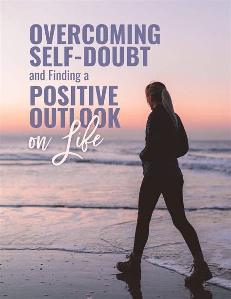 Overcoming Self Doubt And Finding A Positive Attitude On Life Mother