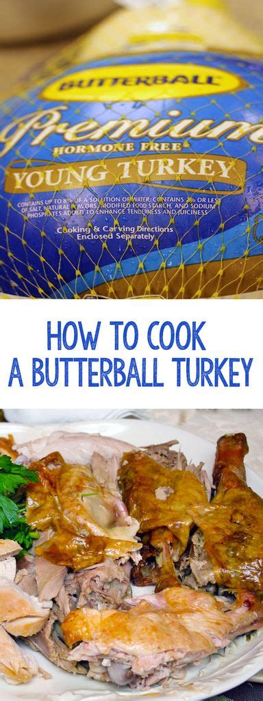 how to cook a butterball turkey recipe turkey recipes thanksgiving turkey cooking times