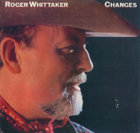 Roger Whittaker Changes 1981 Vinyl Discogs