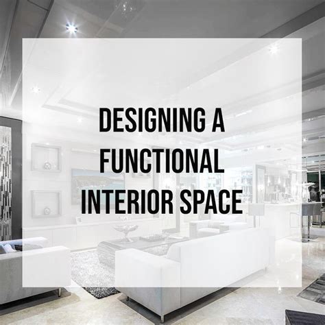 Designing A Functional Interior Space Zelman Styles