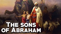 The Sons of Abraham (The Born of Isaac and Ishmael) - Bible Stories ...