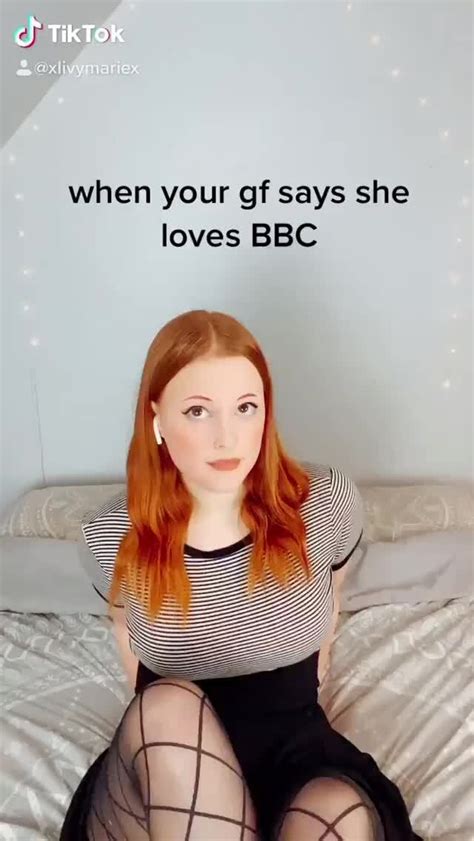 Tiktok When Your Gf Says She Loves Bbc Ifunny