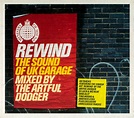 The Artful Dodger* - Rewind - The Sound Of UK Garage (2000, CD) | Discogs