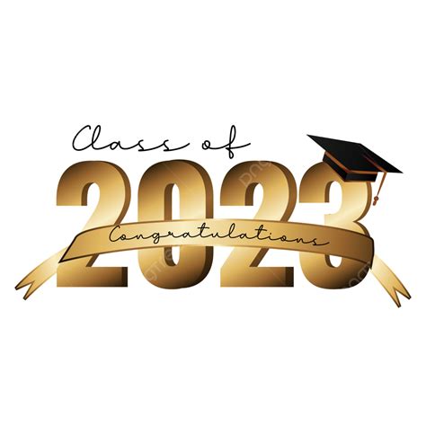 Graduation Class Of 2023 Transparent Background And Vector Free Class