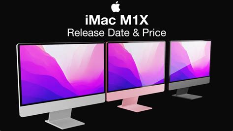 Apple Imac M1x Release Date And Price Will We See A Imac Pro Youtube