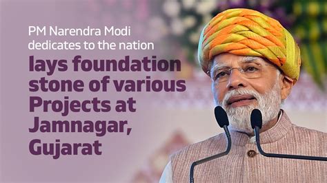Pm Modi Dedicates To The Nation Lays Foundation Stone Of Various