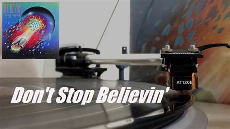 Journey Don T Stop Believin Vinyl Youtube