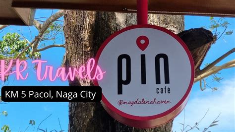 Pin Cafe I Km 5 Pacol Naga City Youtube