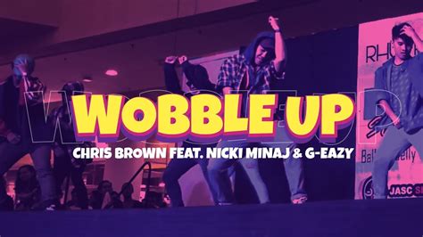 Wobble Up Chris Brown Judz Cuevas Choreography The Lifestyle