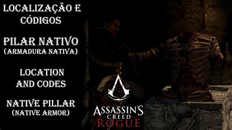 Assassin s Creed Rogue Localização e Códigos Pilar Nativo Location