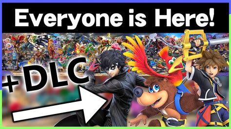 Everyone Is Here Trailer With With All Dlc Super Smash Bros