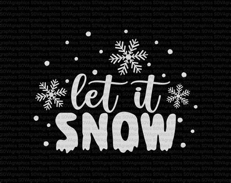 Let It Snow Svg Christmas Svg Snow Svg Snowflake Svg Etsy
