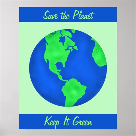 Keep It Green Save Earth Environment Art Custom Poster Zazzle