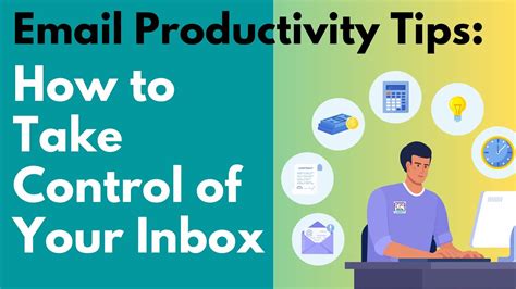 Email Productivity Tips How To Take Control Of Your Inbox Youtube