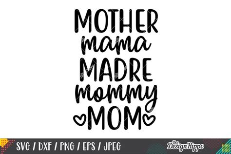 Mother Mama Madre Mommy Mom Svg Png Dxf Eps Cricut Cut Files