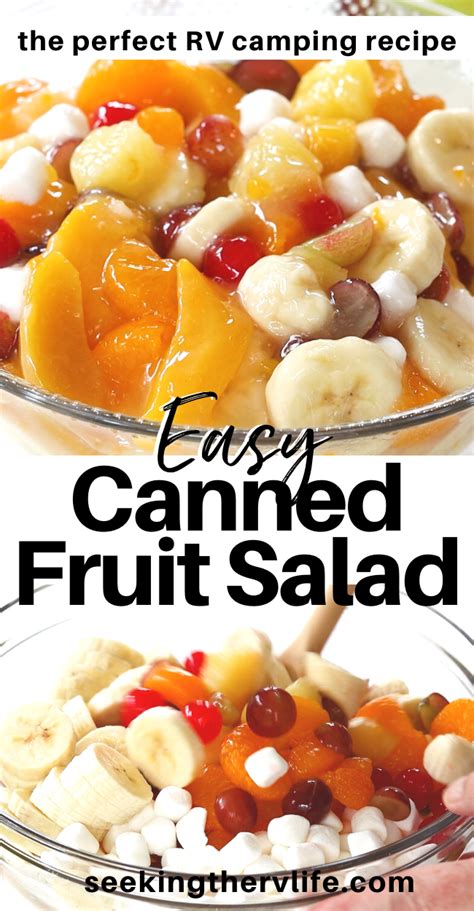 Quick And Simple Canned Fruit Salad Recipe Seeking The Rv Life Recipe