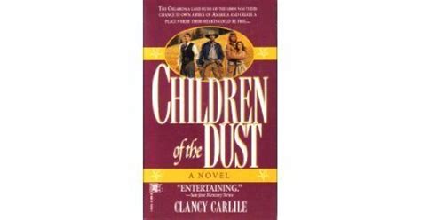 Children Of The Dust By Clancy Carlile