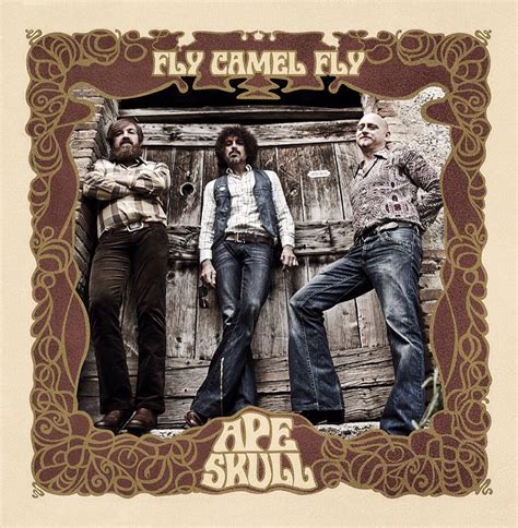 The former, which live in large numbers in africa and the middle east, and. APE SKULL to Release 'Fly Camel Fly' in May