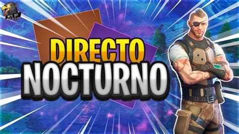 Fortnite Nocturno 3 Youtube