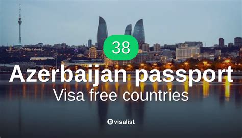 Azerbaijan Passport Visa Free Countries To Travel In 2024 Visa List