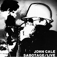 John Cale - Sabotage/Live - Reviews - Album of The Year