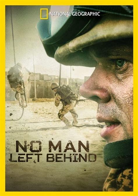 Image Gallery For No Man Left Behind Tv Miniseries Filmaffinity