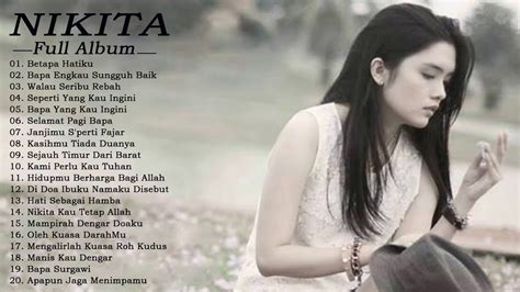 Nikita Full Album 2020 Lagu Rohani Kristen Terbaru 2020 True Worship