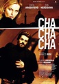 Cha cha cha (2013) - FilmAffinity