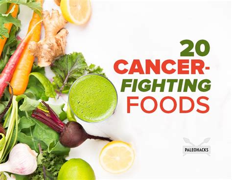 20 Cancer Fighting Foods That Naturally Protect You Paleohacks Blog