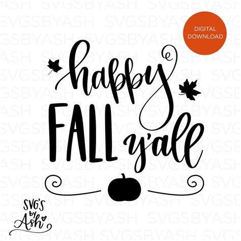 Happy Fall Yall Svg Happy Fall Yall Happy Fall Fall Graphic Fall