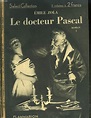 LE DOCTEUR PASCAL. EN 2 TOMES. COLLECTION : SELECT COLLECTION N° 23 ...