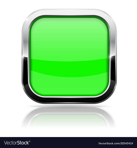 Green Square Button With Chrome Frame Glass 3d Vector Image